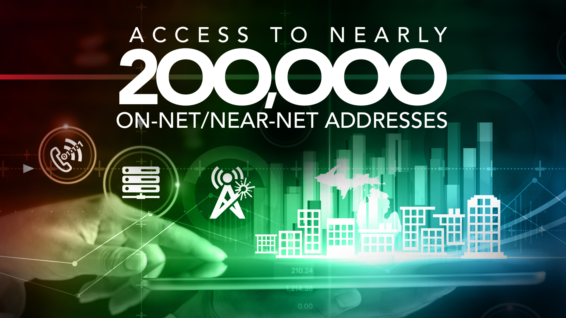 123NET: Access to Nearly 200,000 On-Net & Near-Net Addresses