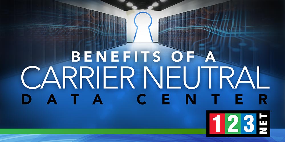 Why Your Data Center Should Be Carrier Neutral