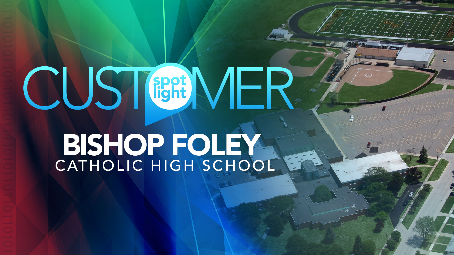 123NET Customer Spotlight: Bishop Foley Catholic High School