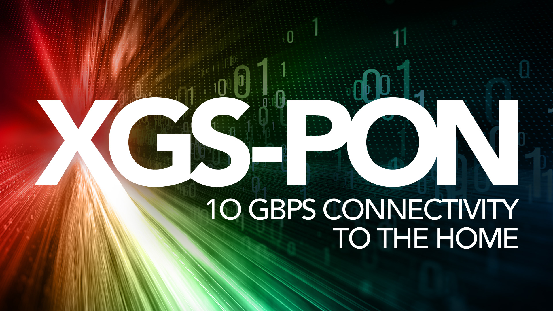 10 Gbps Connectivity to the Home: XGS-PON